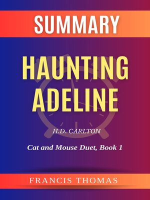 cover image of Summary of Haunting Adeline by H.D. Carlton